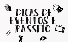Dicas de Eventos e Passeio – 19 e 20 de maio
