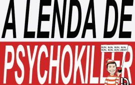 A lenda por trás da música Psychokiller