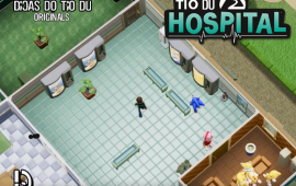 Conheçam o Tio Du Hospital nesta nova gameplay