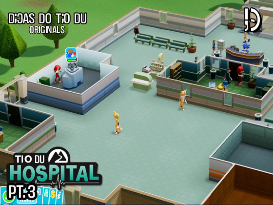“Two Point Hospital”: Abrindo novos hospitais do Tio Du