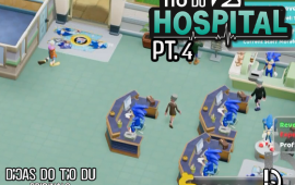 Falindo o Hospital e abrindo Restaurante em “Two Point Hospital”