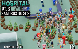 Modo Sandbox finalizando o Hospital do Tio Du