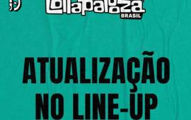 Lollapalooza Brasil confirma nova alteração no line-up