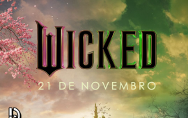 “Wicked” tem data de lançamento alterada para 21 de novembro