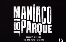 Primeiro teaser de “Maníaco do Parque” é divulgado pelo Prime Video