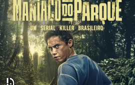 Prime Video divulga trailer de “Maníaco do Parque”