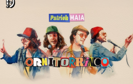 Dica de Humor: Patrick Maia em “Ornitorrinco”
