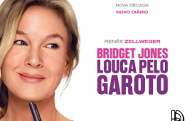 Trailer de “Bridget Jones: Louca pelo Garoto” é lançado pela Universal