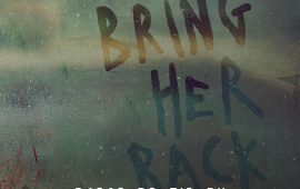 Terror da A24, “Bring Her Back” tem primeiro trailer divulgado