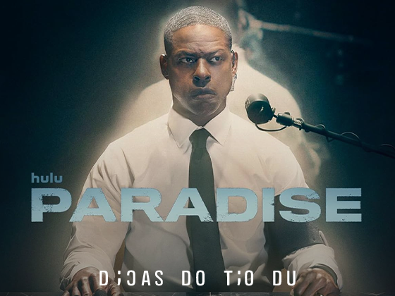 “Paradise” é renovada para segunda temporada pelo Hulu
