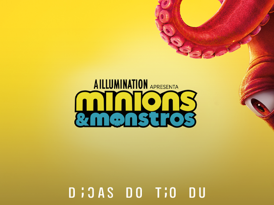 “Minions & Monstros” tem primeiro trailer oficial lançado pela Universal
