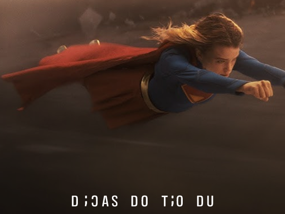“Supergirl” ganha trailer final e reforça mudanças em relação aos quadrinhos