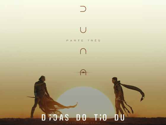 “Duna: Parte Três” ganha trailer com ação, conflitos e retornos