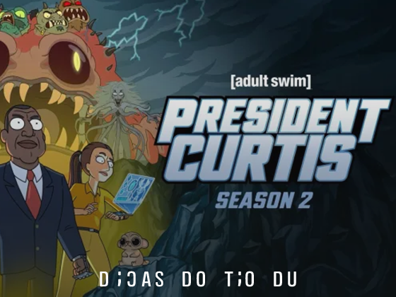 “President Curtis”, spin-off de “Rick e Morty”, é renovada para a 2ª temporada antes da estreia