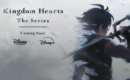 “Kingdom Hearts” ganhará nova série no Disney+