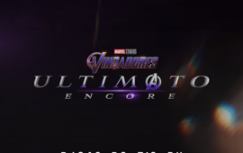 Marvel divulga trailer da versão “Encore” de “Vingadores: Ultimato”